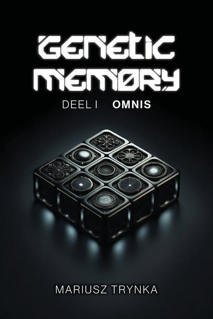 Genetic Memory: Deel I – OMNIS