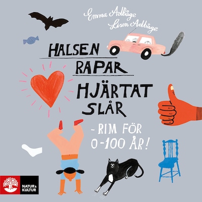 Halsen rapar, hjärtat slår - rim för 0-100 år! – omslag till ljudboken av Emma Adbåge, Lisen Adbåge