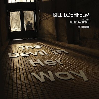 The Devil in Her Way – omslag til lydbogen af Bill Loehfelm