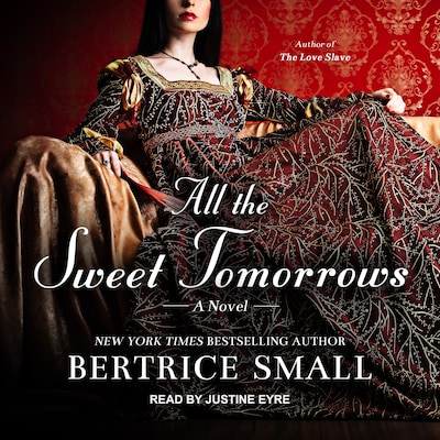 All the Sweet Tomorrows – omslag til lydbogen af Bertrice Small