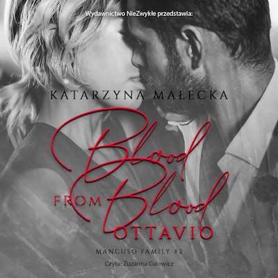 Blood from Blood. Ottavio – okładka audiobooka, autor Katarzyna Małecka