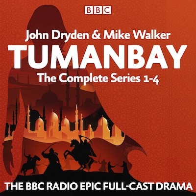 Tumanbay: The Complete Series 1-4 – omslag til lydbogen af John Dryden, Mike Walker