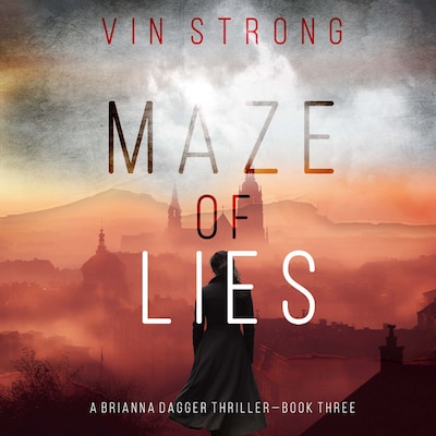 Maze of Lies (A Brianna Dagger Espionage Thriller—Book 3) – omslag til lydbogen af Vin Strong
