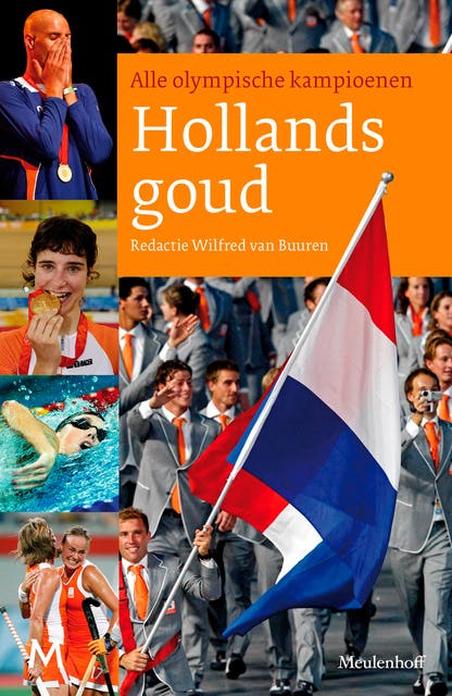 Hollands goud: Alle olympische kampioenen – omslag van het luisterboek van Wilfred van Buuren
