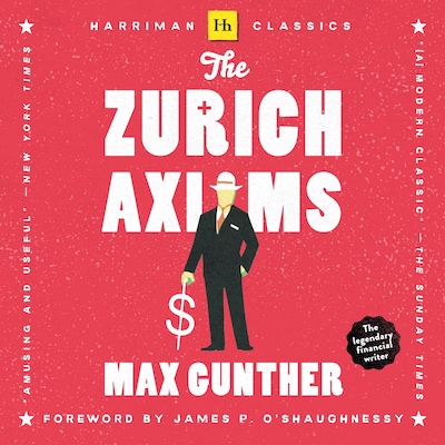 The Zurich Axioms – omslag til lydbogen af Max Gunther