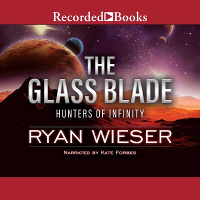 The Glass Blade – omslag til lydbogen af Ryan Wieser