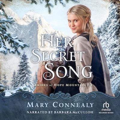 Her Secret Song – omslag til lydbogen af Mary Connealy