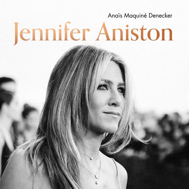 Jennifer Aniston – omslag van het luisterboek van Anaïs Maquiné Denecker