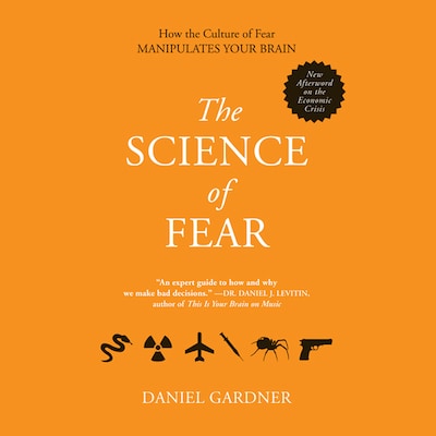 The Science of Fear – omslag til lydbogen af Daniel Gardner