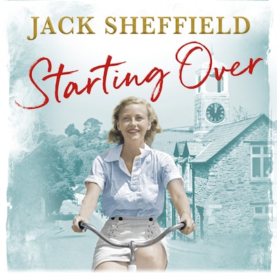 Starting Over – omslag til lydbogen af Jack Sheffield
