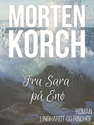 Fru Sara på Enø – omslag til lydbogen af Morten Korch
