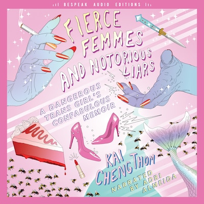 Fierce Femmes and Notorious Liars