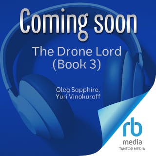 The Drone Lord (Book 3)