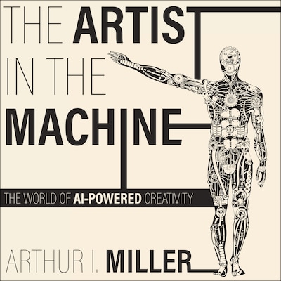 The Artist in the Machine – omslag til lydbogen af Arthur I. Miller