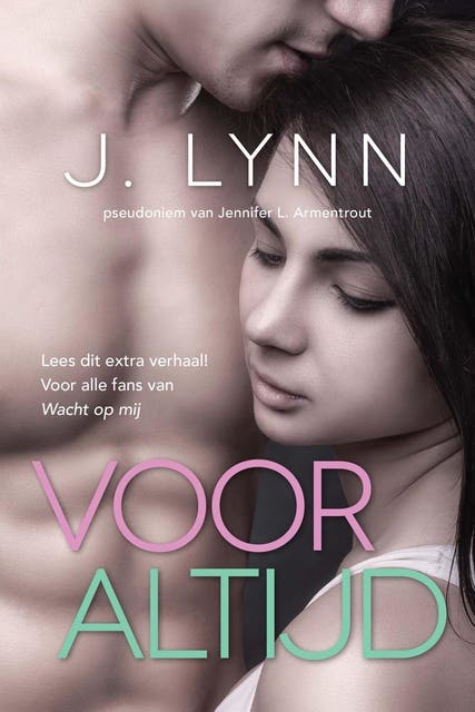 Voor altijd: kort verhaal – omslag van het luisterboek van Jennifer L. Armentrout