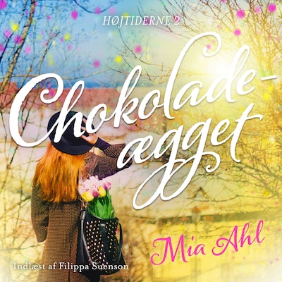 Chokoladeægget - 2 – omslag til lydbogen af Mia Ahl