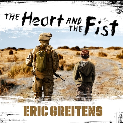 The Heart and the Fist – omslag til lydbogen af Eric Greitens