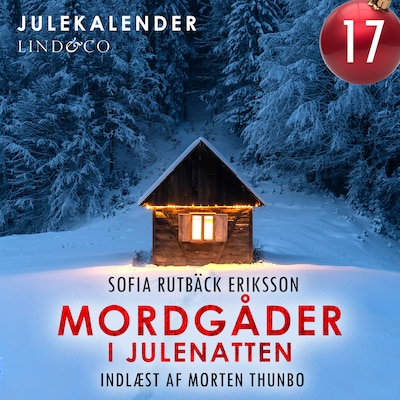 Mordgåder i julenatten - del 17 – omslag til lydbogen af Sofia Rutbäck Eriksson