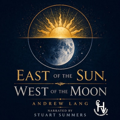 East of the Sun, West of The Moon – omslag til lydbogen af Andrew  Lang
