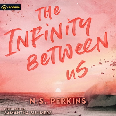 The Infinity Between Us – omslag til lydbogen af N.S. Perkins
