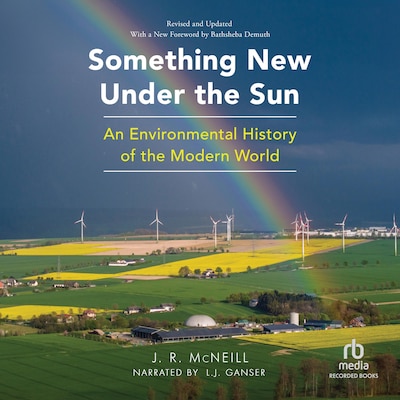 Something New Under the Sun – omslag til lydbogen af J. R. McNeill