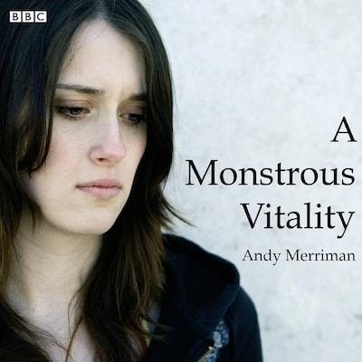 A Monstrous Vitality – omslag til lydbogen af Andy Merriman