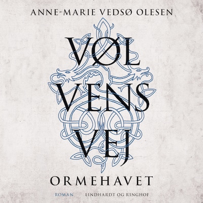 Vølvens vej – Ormehavet – omslag til lydbogen af Anne-Marie Vedsø Olesen
