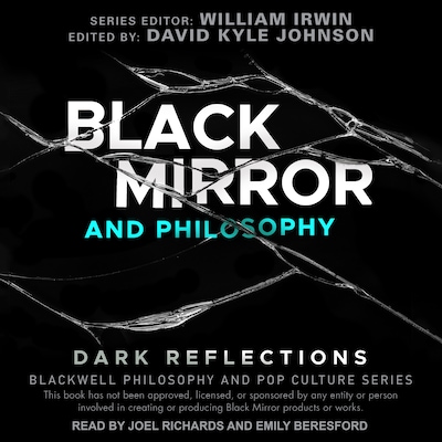 Black Mirror and Philosophy – omslag til lydbogen af Unknown Author