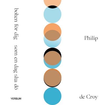 Boken för dig som en dag ska dö – omslag till ljudboken av Philip de Croy
