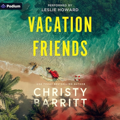 Vacation Friends – omslag til lydbogen af Christy Barritt