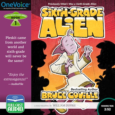 Sixth-Grade Alien - Sixth-Grade Alien, Book 1 (Unabridged)