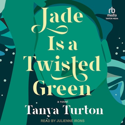 Jade Is a Twisted Green – omslag til lydbogen af Tanya Turton