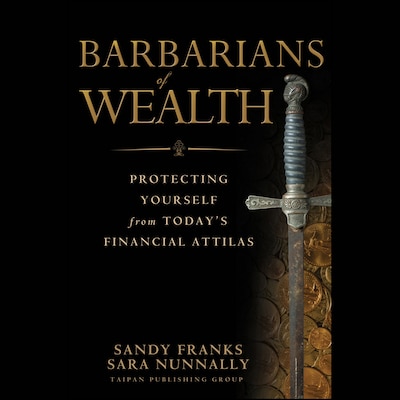Barbarians of Wealth – omslag til lydbogen af Sandy Franks, Sara Nunnally