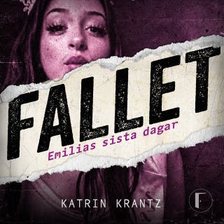 Emilias sista dagar : flickmordet i Landskrona – omslag till ljudboken av Katrin Krantz