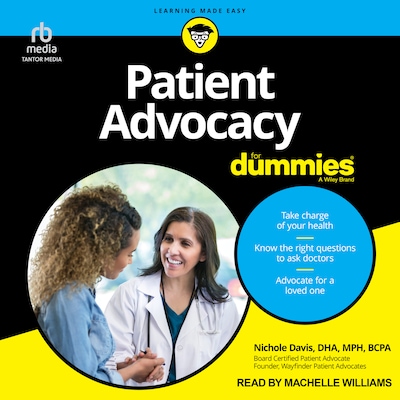 Patient Advocacy For Dummies – omslag til lydbogen af Nichole Davis, DHA, MPH, BCPA