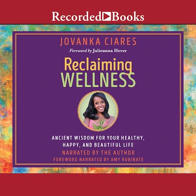 Reclaiming Wellness – omslag til lydbogen af Jovanka Ciares