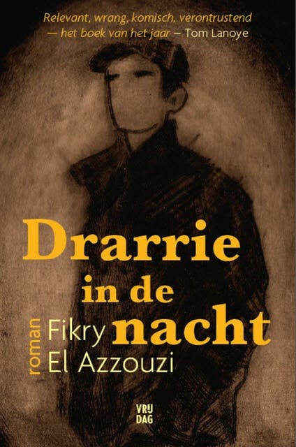 Drarrie in de nacht: roman – omslag van het luisterboek van Fikry El Azzouzi