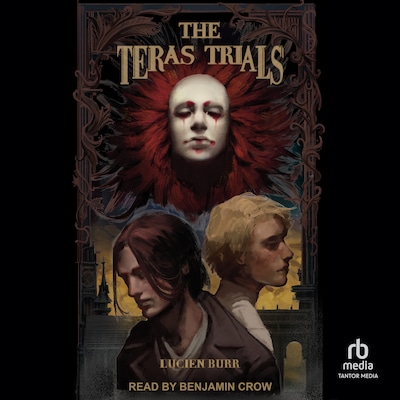 The Teras Trials – omslag til lydbogen af Lucien Burr