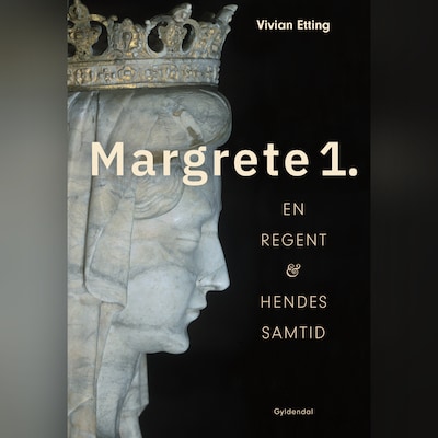 Margrete 1. – omslag til lydbogen af Vivian Etting