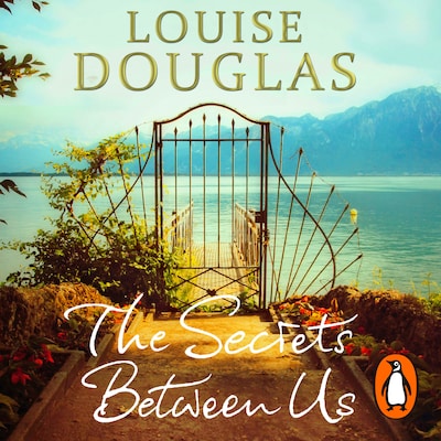 The Secrets Between Us – omslag til lydbogen af Louise Douglas