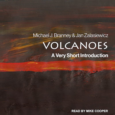 Volcanoes – omslag til lydbogen af Michael J. Branney, Jan Zalasiewicz