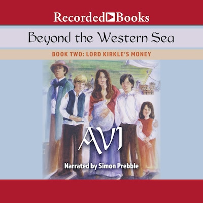 Beyond the Western Sea: Book Two – omslag til lydbogen af Avi