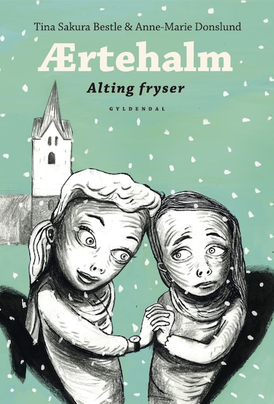 Ærtehalm 3 - Alting fryser – omslag til lydbogen af Tina Sakura Bestle, Anne-Marie Donslund