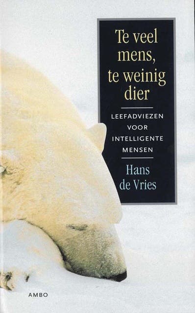 Te veel mens, te weinig dier – omslag van het luisterboek van Hans de Vries