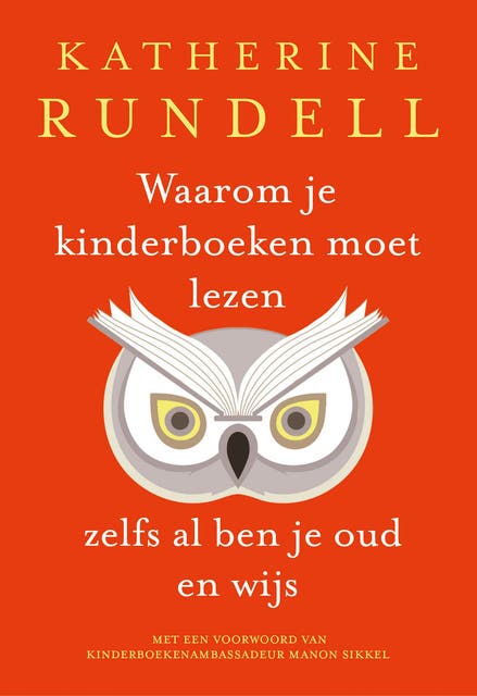 Waarom je kinderboeken moet lezen, zelfs al ben je oud en wijs – omslag van het luisterboek van Katherine Rundell