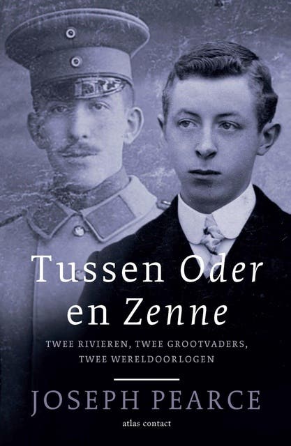Tussen Oder en Zenne: twee rivieren, twee grootvaders, twee oorlogen – omslag van het luisterboek van Joseph Pearce