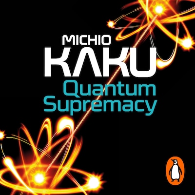 Quantum Supremacy – omslag til lydbogen af Michio Kaku
