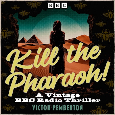Kill the Pharaoh! – omslag til lydbogen af Victor Pemberton