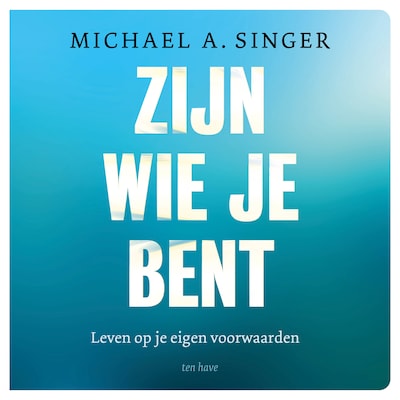 Zijn wie je bent