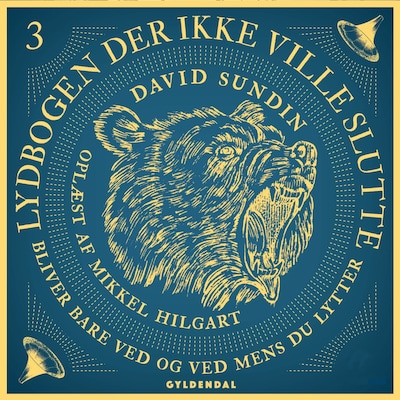 Lydbogen der ikke ville slutte 3 – omslag til lydbogen af David Sundin